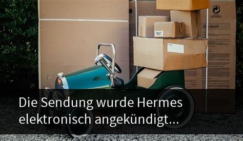 paketstatus hermes|hermes sendung wurde angekündigt.